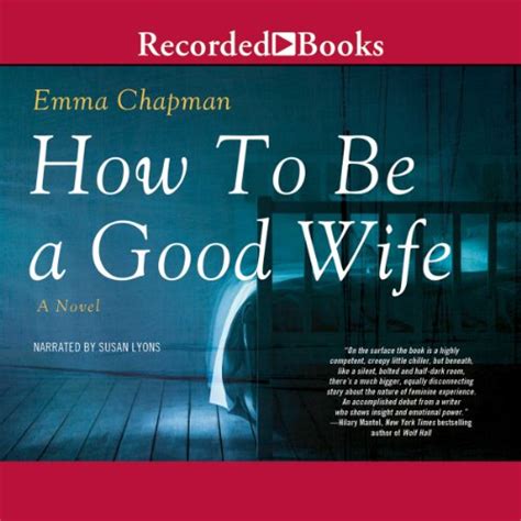 How To Be A Good Wife Audible Audio Edition Emma J