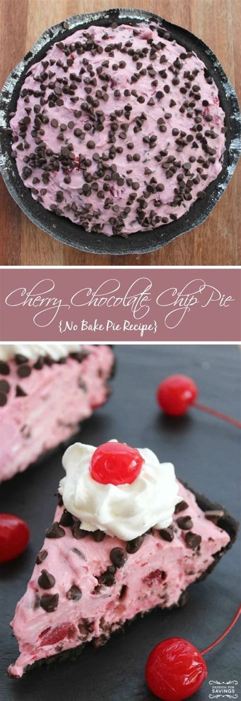 Cherry Chocolate Chip Pie No Bake Recipe Chocolate Chip Pie