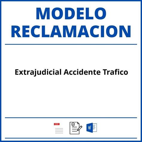 Modelo Reclamacion Extrajudicial Accidente De Trafico WORD PDF