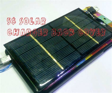 Solar Charging Back Case Cover For Smartphones Under 4 4 Steps With Pictures Instructables