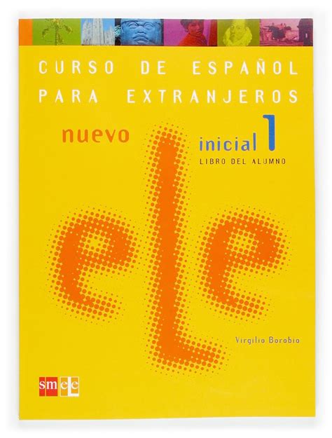 Nuevo Ele Inicial Libro Del Alumno Nuevo Inicial Libro Del