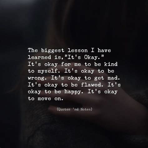 The Biggest Lesson Ive Learned Is Its Okay Its Okay For Me To Be Kind