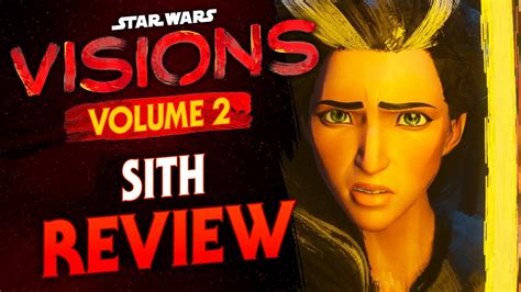 Sith Star Wars Visions Review Youtube