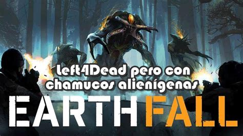 Earthfall Left4Dead pero con chamucos alienígenas Videojuegando