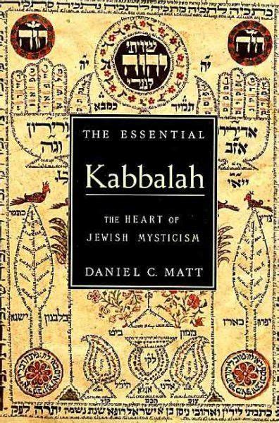 Essential Kabbalah The Heart Of Jewish Mysticism Occult Books