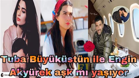 Tuba B Y K St N Ile Engin Aky Rek A K M Ya Yor Youtube