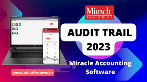 Learn How To Use Audit Trail In Miracle Accounting Software With All