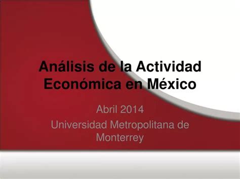 Ppt An Lisis De La Actividad Econ Mica En M Xico Powerpoint