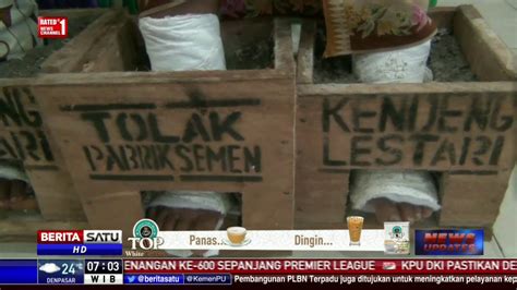 Tolak Pembangunan Pabrik Semen Petani Lakukan Aksi Cor Kaki Youtube