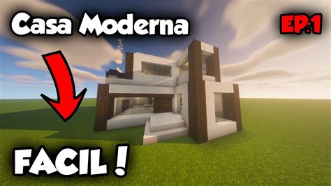 La GuÍa Oficial Para Hacer Casa Moderna Para Minecraft Youtube