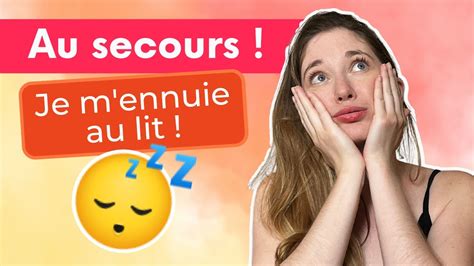 Comment NE PLUS JAMAIS S Ennuyer Au Lit YouTube