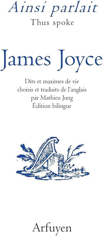 Mathieu Jung Ainsi Parlait James Joyce