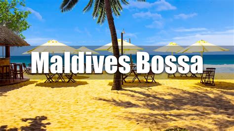 Maldives Seaside Ambience With Relaxing Jazz Music And Sea Waves Sounds