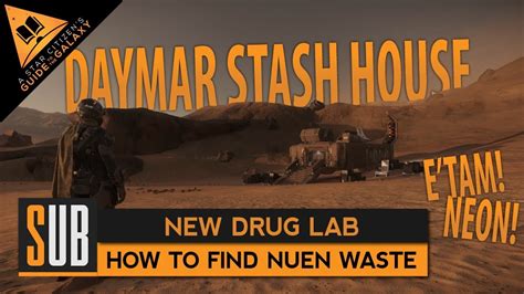 Obsolete PTV3 How To Find The Daymar Stash House Nuen Waste Drug