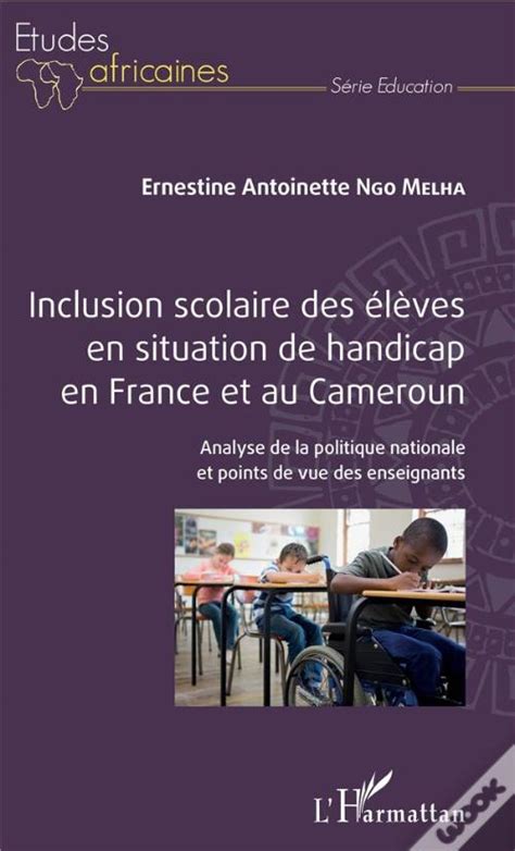 Inclusion Scolaire Des Élèves En Situation De Handicap En France Et Au