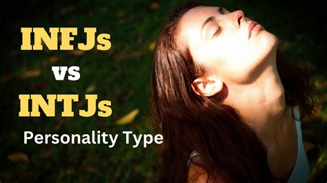 Infjs And Intjs Personality Type Introverted Intuition Youtube