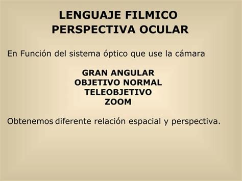 Lenguaje Audiovisual Segun La Perspectiva Optica PPT