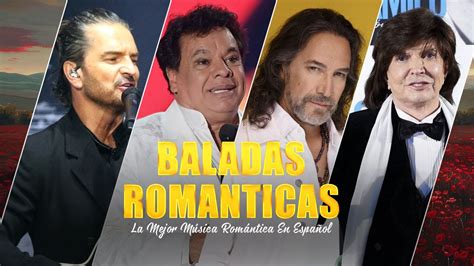 Baladas Románticas del Ayer Camilo Sesto Julio Iglesias José José