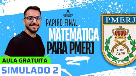 Papiro Final PMERJ Matemática Simulado 2 YouTube