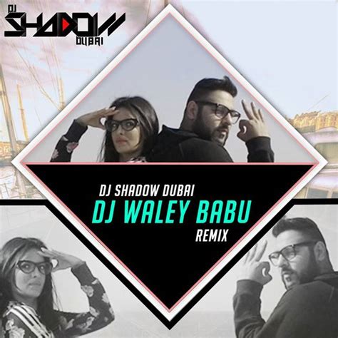 DJ Waley Babu - Badshah (DJ Shadow Dubai Remix) | RemixRembo.com