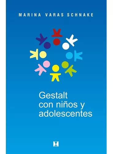 Gestalt Con Niños Y Adolescentes Meses Sin Interés