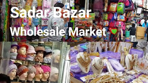 Cheapest Wholesale Market Of Asia Sadar Bazar Youtube