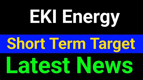 Eki Energy Share Eki Energy Share News Today Eki Energy Share