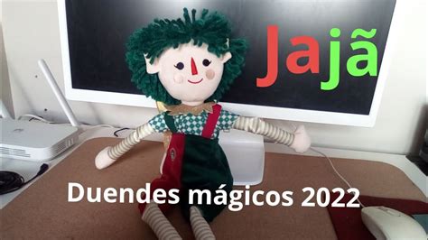 Duendes mágicos 2022 Jajã YouTube