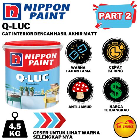 Jual Q LUC CAT TEMBOK Q LUC 4 5KG CAT TEMBOK NIPPON PAINT Q LUC CAT