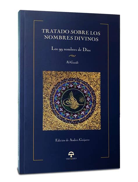 TRATADO SOBRE LOS NOMBRES DIVINOS LOS 99 NOMBRES DE DIOS EDITORIAL