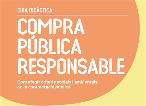 Guia Did Ctica Sobre Compra P Blica Responsable