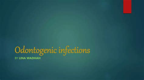 Odontogenic Infections Fascial Spacespptx