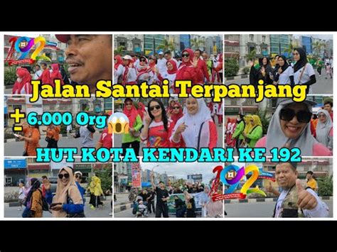 Jalan Sehat Terpanjang Hut Kota Kendari Ke Youtube