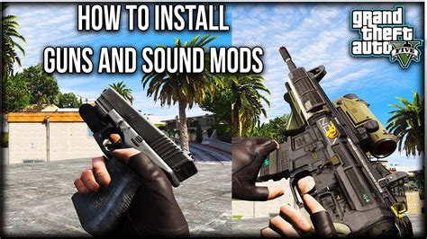 How To Install Guns And Realistic Guns Sounds In GTA V Colored Weapon