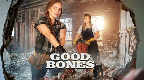 Good Bones - HGTV Reality Series - Where To Watch