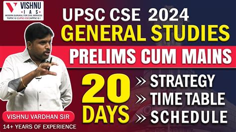 UPSC CSE GS Prelims Cum Mains 20 Days Schedule Plan And Strategy By