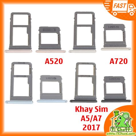 Chính Hãng Khay Sim Samsung A5 2017 A7 2017 Zin A520 A720 Shopee Việt Nam