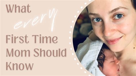 What Every First Time Mom Should Know Advice For New Moms Youtube