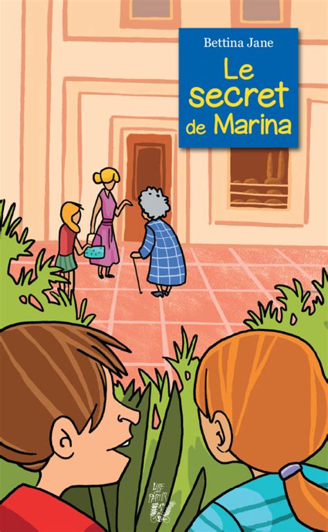 Le Secret De Marina Lire C Est Partir