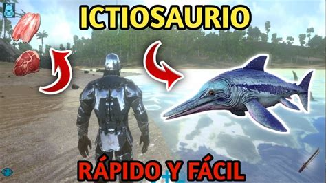 C Mo Tamear Un Ictiosaurio En Ark Mobile Youtube