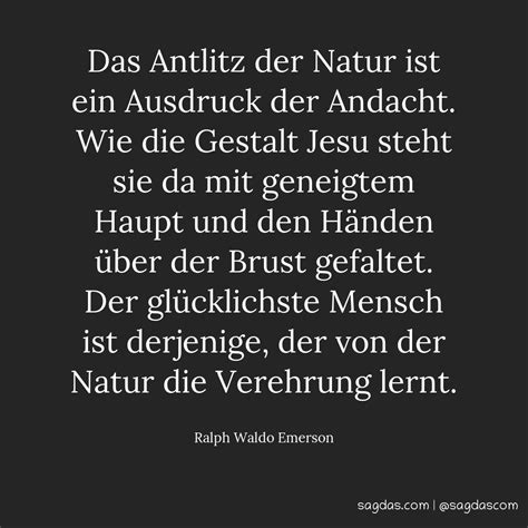 Ralph Waldo Emerson Zitat Das Antlitz Der Natur Ist Sagdas