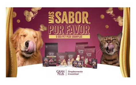 Mais Sabor Por Favor A Nova Campanha De Granplus