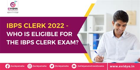 IBPS Clerk 2022 Who Is Eligible For The IBPS Clerk Exam