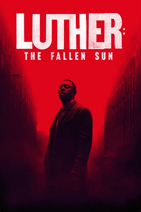 Luther The Fallen Sun 2023 Posters The Movie Database TMDB