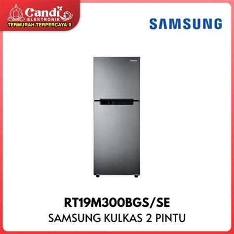 Promo SAMSUNG Kulkas 2 Pintu Kapasitas 203 Liter RT19M300BGS SE Diskon