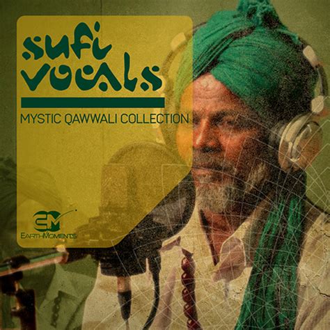 Sufi Vocals - Mystic Qawwali Collection by EarthMoments - sufi vocal