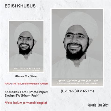 Jual EDISI KHUSUS FOTO HABIB UMAR Bin HAFIZH BW HITAM PUTIH