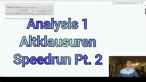 Analysis1 Altklausuren Speedrun Pt 2 YouTube