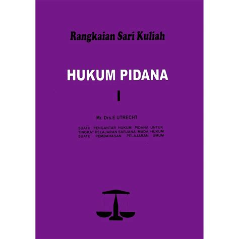 Jual Rangkaian Sari Kuliah Hukum Pidana E Utrecht Shopee Indonesia