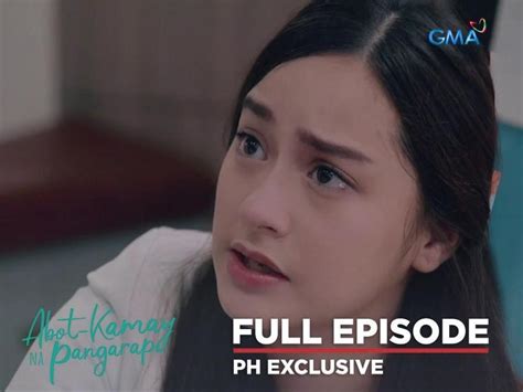 Abot Kamay Na Pangarap Full Episode October Abot Kamay